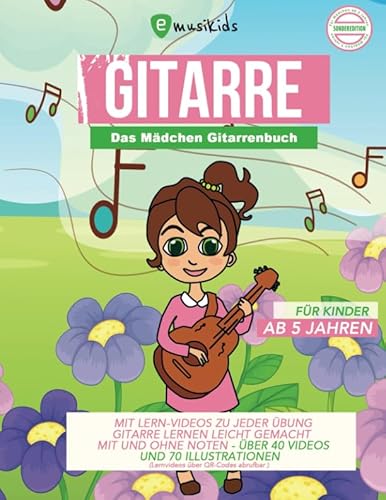 Das Mädchen Gitarrenbuch für Kinder ab 5 Jahren - mit Lernvideos zu jeder Übung - Gitarre lernen leicht gemacht mit und ohne Noten: über 40 Videos und ... in Farbe (Lernvideos über QR-Codes abrufbar) für 17,95 EUR bei amazon.de Bild: Das Mädchen Gitarrenbuch für Kinder ab 5 Jahren - mit Lernvideos zu jeder Übung - Gitarre lernen leicht gemacht mit und ohne Noten: über 40 Videos und ... in Farbe (Lernvideos über QR-Codes abrufbar) für 17,95 EUR bei amazon.de