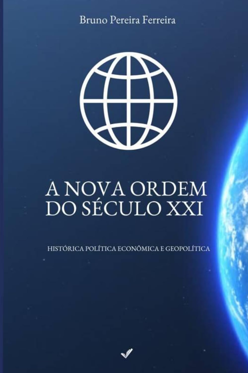 A Nova Ordem do Século XXI