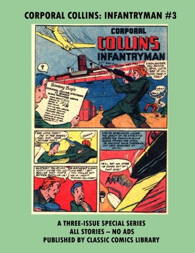 Corporal Collins: Infantryman Comics #3: Email Request Classic Comics Library Catalog Paperback – 31 October 2017