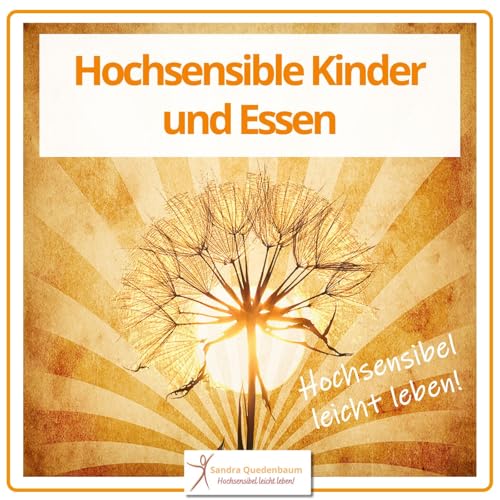 🦋 Hochsensible Kinder HSK und Essen