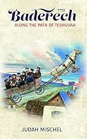 Baderech: Along the Path of Teshuvah 1952370523 Book Cover