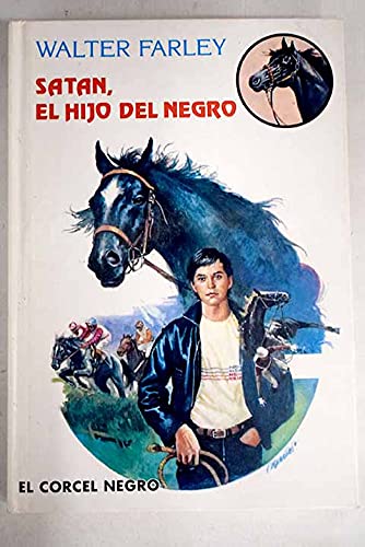 Satan, El Hijo Del Negro (EL CORCEL NEGRO/SON O... [Spanish] 8427243634 Book Cover