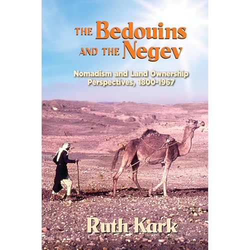 The Bedouins and The Negev by Ruth Kark episode artwork