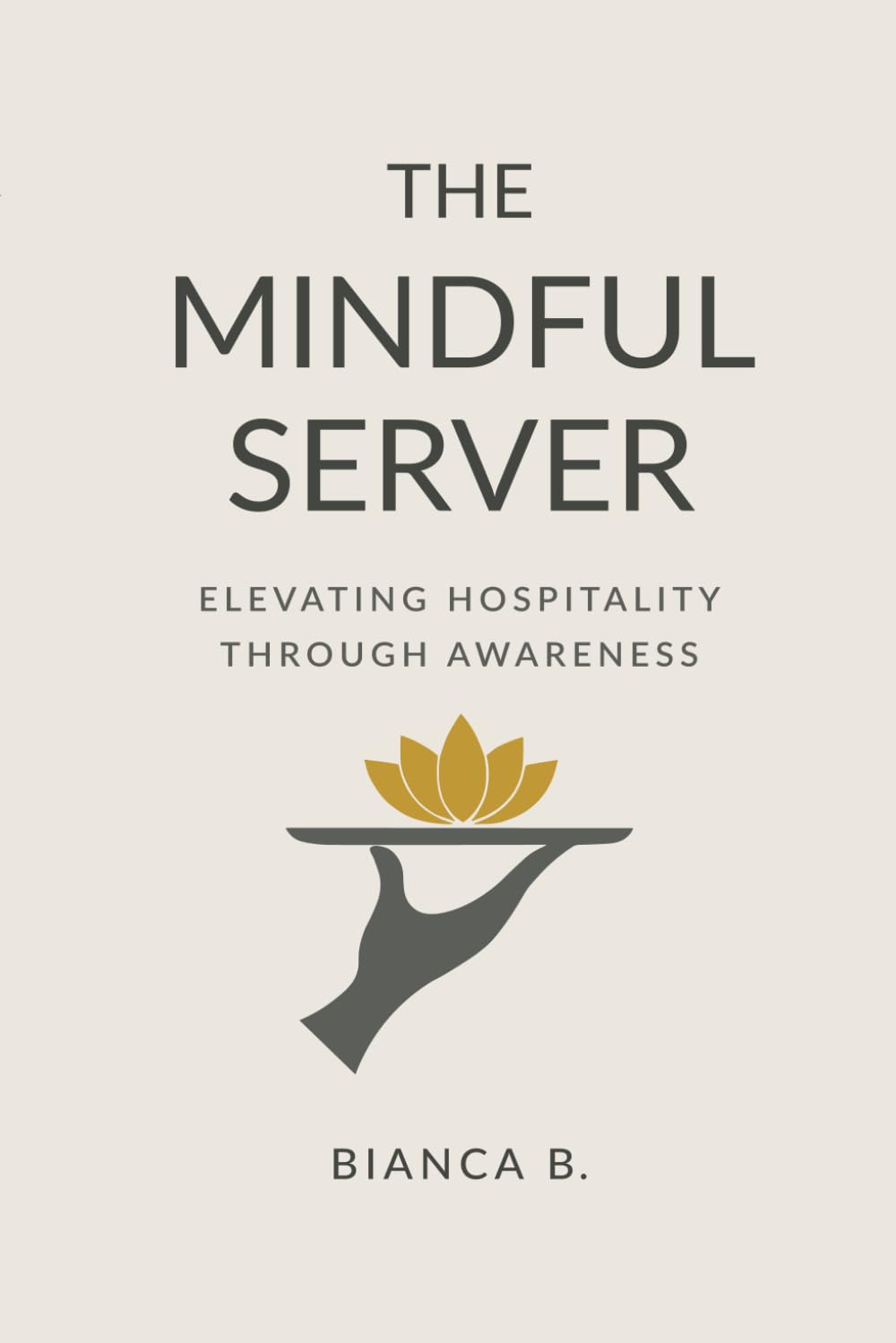 The Mindful Server: Elevating Hospitality Through Awareness