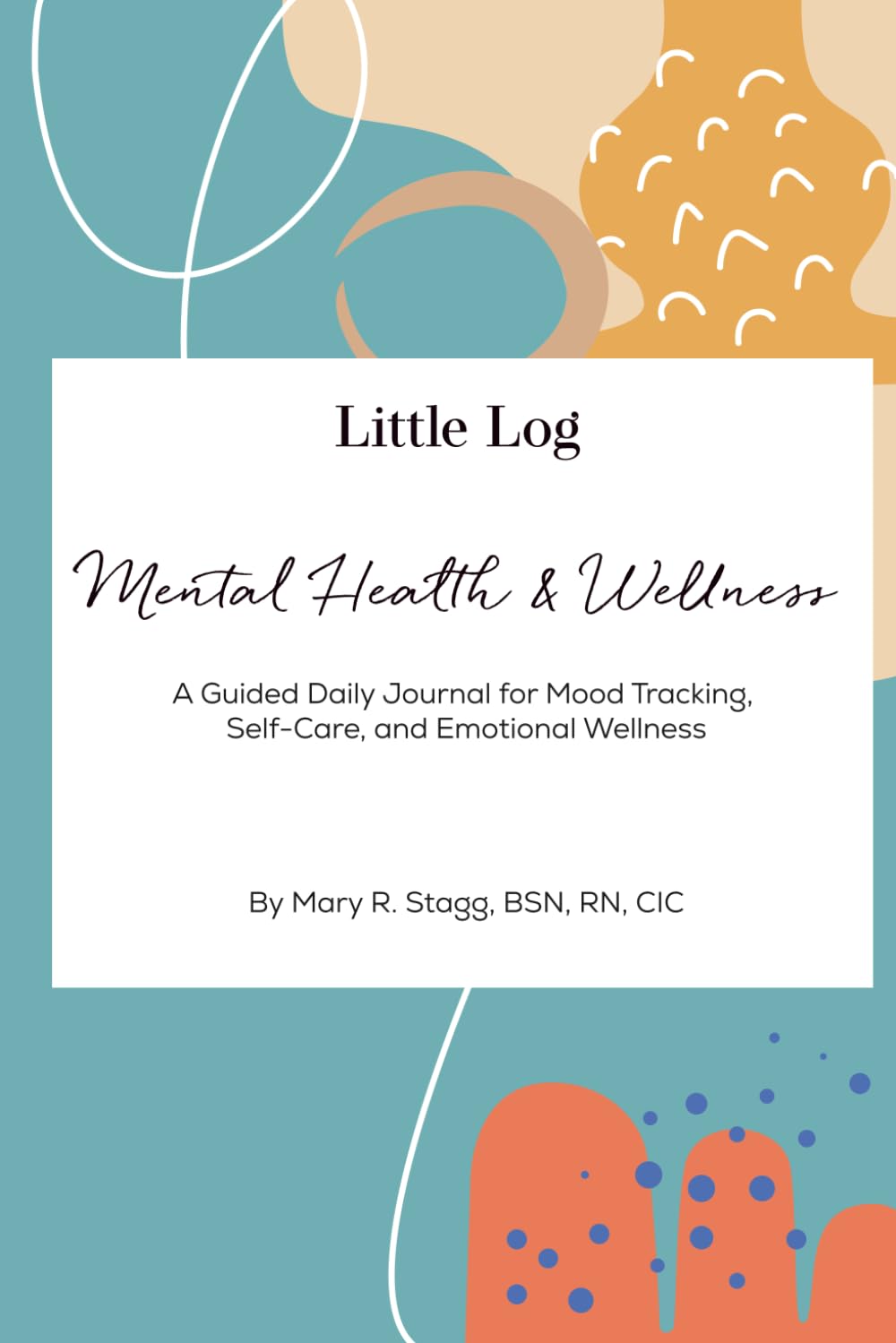 Little Log Mental Health And Wellbeing Paperback Book