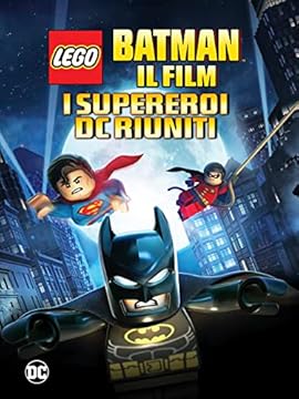 Lego: Batman the Movie: DC Super Heroes Unite