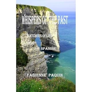 Whispers of the Past in Spanish Audiolibro Por Fabienne Paquin arte de portada