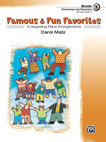 Famous & Fun Favorites, Book 3: For Elementary to Late Elementary Piano image 2
