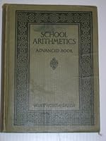 School Arithmetics Advanced Book: Wentworth-Smith mathematical Series B000NQ6O2Y Book Cover