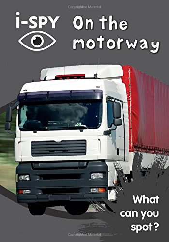 Télécharger i-SPY On the motorway: What Can You Spot? PDF