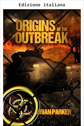 Le origini dell'epidemia (Italian Edition)