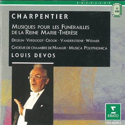 Funeral Music of Queen Marie-Therese [Audio CD] Charpentier; Degelin and Devos