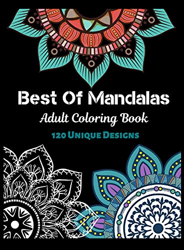 Best of Mandalas: Stress Relieving Mandala Designs for Adults Relaxation, Adult Coloring Book Featuring Beautiful Mandalas Designed to Soothe the ... coloring book, adult coloring book mandala image 3