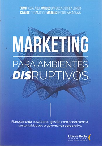 Marketing para ambientes disruptivos: