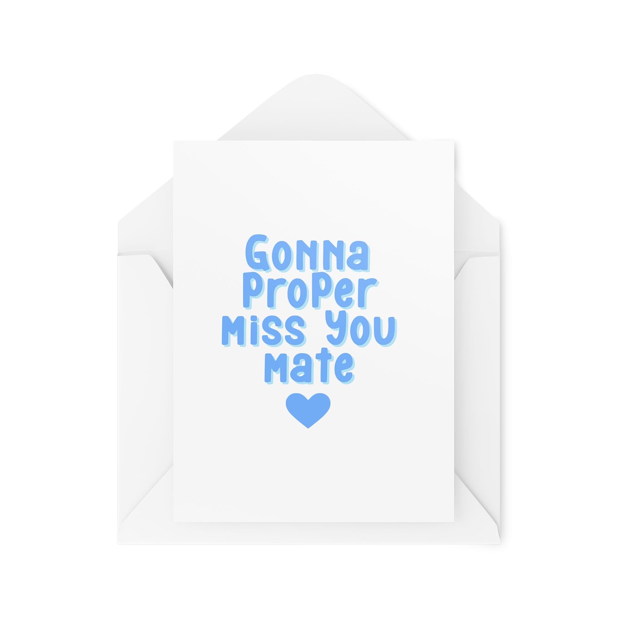 Leaving Work Cards - Gonna Proper Miss You Mate - Cards for Work Bestie - New Job Cards for Colleague - Retirement Cards - CBH1725