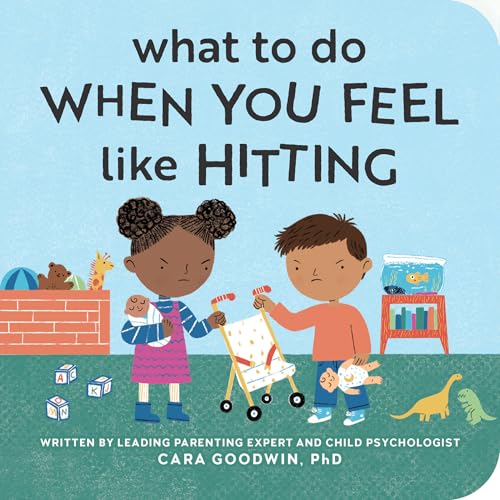 Image of What to Do When You Feel Like Hitting: A No Hitting Book for Toddlers (Big Feelings Books for Toddlers)