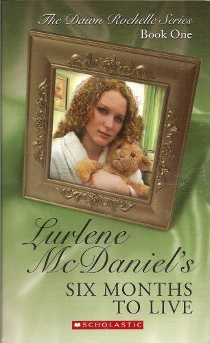 Six Months to Live 043969213X Book Cover