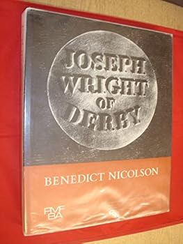 Hardcover Joseph Wright of Derby: painter of light Book