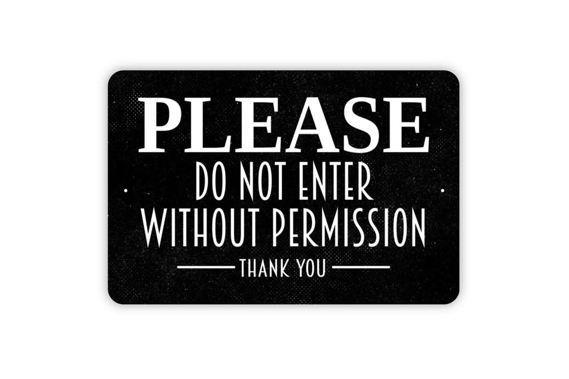 8"X 12" Please Do Not Enter Without Permission Sign - No Guest Access Owner'S Private Property Metal Sign Indoor Or Outdoor Wall Art