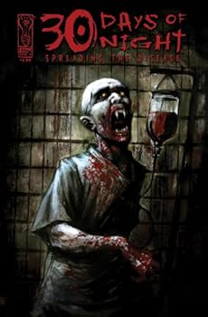 30 Days of Night: Spreading the Disease #2 - Book #2 of the 30 Days of Night: Spreading the Disease
