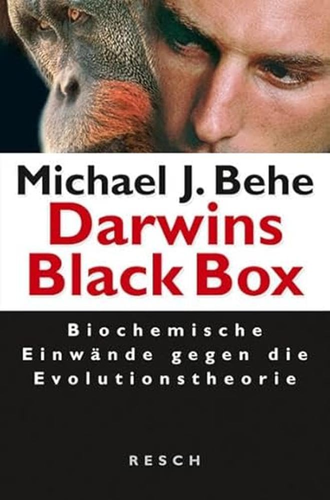 Darwins Black Box: Biochemische Einwande gegen die Evolutionstheorie
