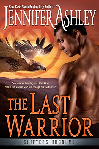 The Last Warrior Kindle Edition By Ashley Jennifer Paranormal Romance Kindle Ebooks Amazon Com
