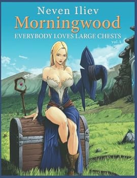 Morningwood - Book #1 of the Everybody Loves Large Chests