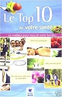 Le top 10 de votre santé 2894308965 Book Cover