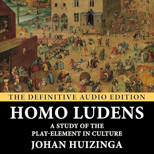 Homo Ludens by Johan Huizinga
