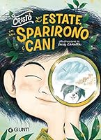 L'estate in cui sparirono i cani 8809944488 Book Cover