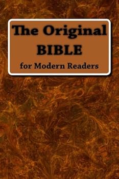 Paperback The Original Bible for Modern Readers Book