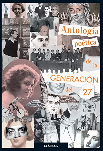 Antología poética de la generación del 27 (CLASICOS)