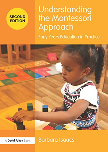 Understanding the Montessori Approach: Early Years Education in Practice (Understanding the… Approach)      2nd Edition, Kindle Edition