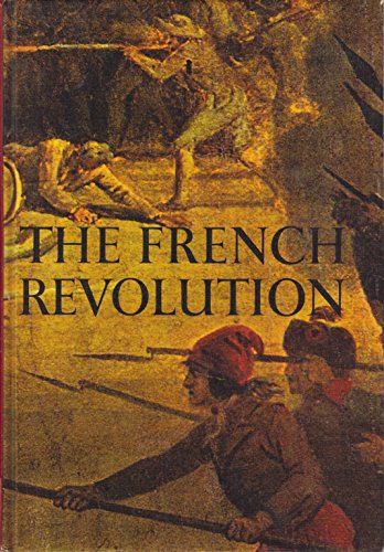The French Revolution (A Horizon Caravel Book) B001PRFTFS Book Cover