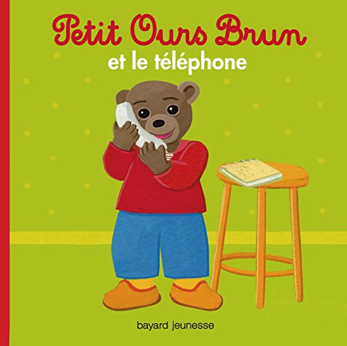 Petit Ours Brun et le téléphone: Petit Ours Brun