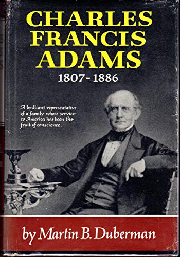 Charles Francis Adams 1807-1886 B000OKZ3WG Book Cover