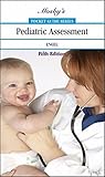 Mosby's Pocket Guide to Pediatric Assessment - E-Book (Nursing Pocket Guides)
