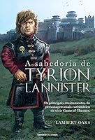 Sabedoria de Tyrion Lannister, A 8550301094 Book Cover