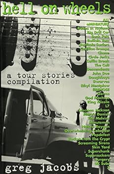 Hell on Wheels: A Tour Stories Compilation