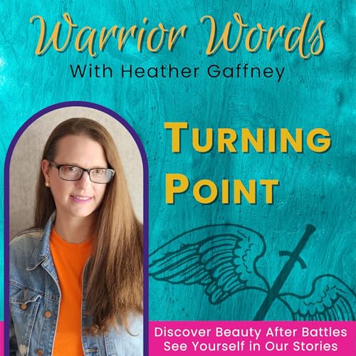 124. This One's A Little Different ~ A Turning Point Battle Cry Podcast Por arte de portada