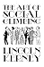 The Art of Social Climbing: A Guide for the Socially Ambitious