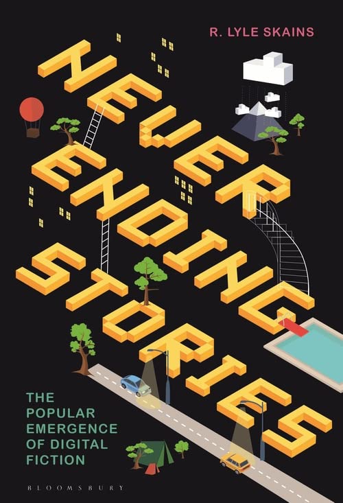 Neverending Stories: The Popular Emergence of Digital Fiction
