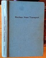 Nuclear Heat Transport 0894480146 Book Cover