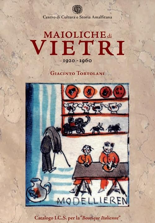 Maioliche di Vietri. 1920-1960 le cadeau culturel idéal pour les amateurs d'artisanat