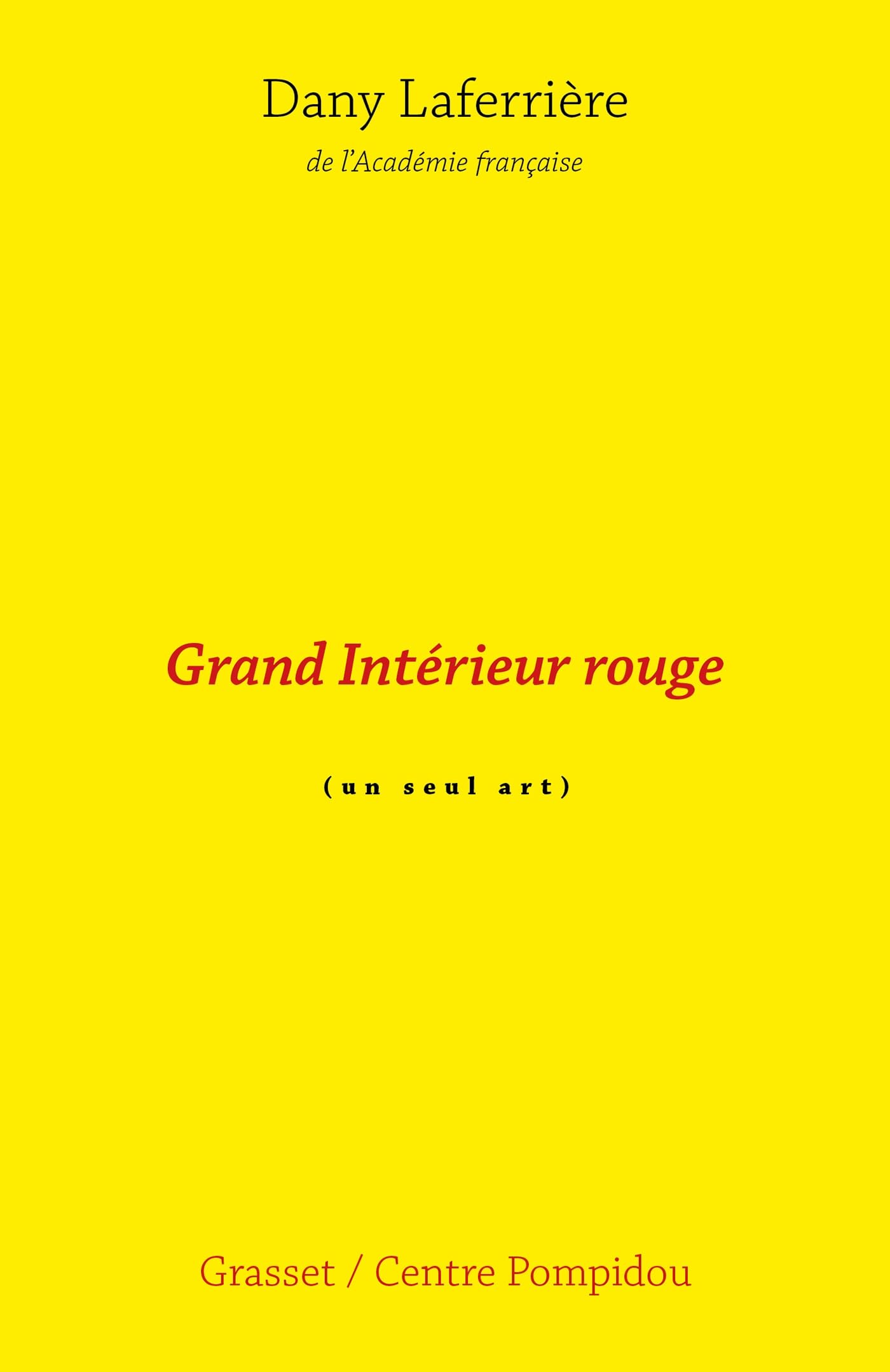 Grand intérieur rouge: Collection Un seul art