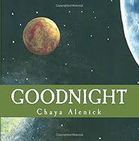 Goodnight: Written and illustrated by 1981664513 Book Cover