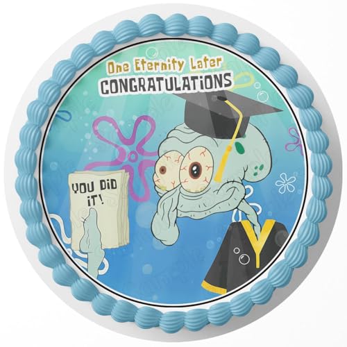 7.5 Inch Edible Cake Topper – You Did it College Graduation Squid One Eternity Later Sheet Decoration Birthday Edible Cake Decorations round