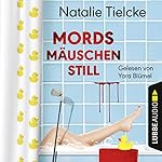 Mordsmäuschenstill