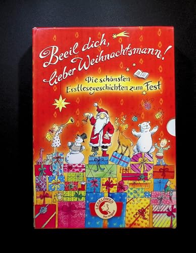 Beeil dich, lieber Weihnachtsmann!: Die schönsten...