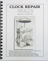 Clock Repair Skills 0962476692 Book Cover